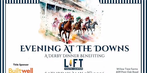 Evening at the Downs, A Derby Dinner Benefiting LIFT Youth Center