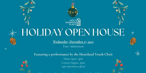 Hoyt Sherman Place Holiday Open House