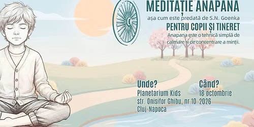 Curs de Anapana pentru copii \u0219i adolescen\u021bi - Cluj Napoca 18 octombrie