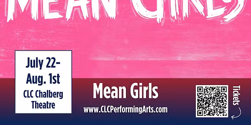 Mean Girls (Brainerd Community Theatre) CLCPAC