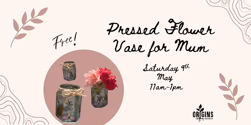 Pressed Flower Jar Workshop