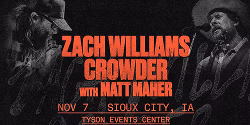 Zach Williams & Crowder - Sioux City, IA