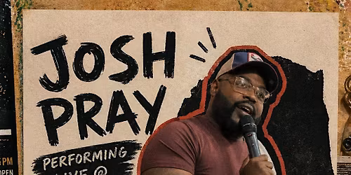 Josh Pray Back Road Comedy Tour