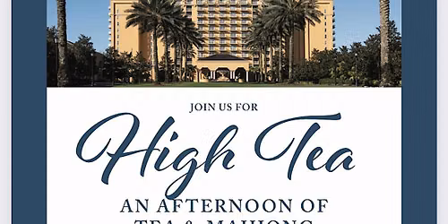 Mahj & Away High Tea & Mahjong at The Ritz-Carlton Orlando