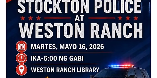 Stockton Police-Weston Ranch Meeting