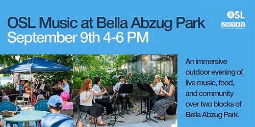 OSL Music at Bella Abzug Park