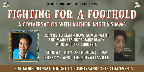 FIGHTING FOR A FOOTHOLD | A Busboys and Poets Books Presentation