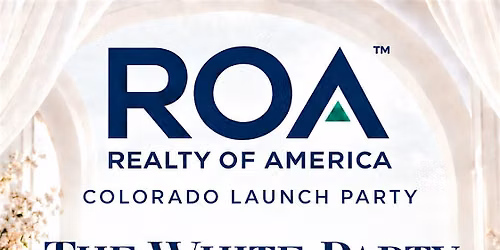 Realty of America Colorado Launch - The White Party