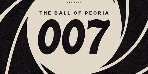 The Ball of Peoria: 007