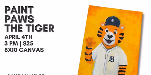Baseball Is BACK! Paws the Tiger Painting Class