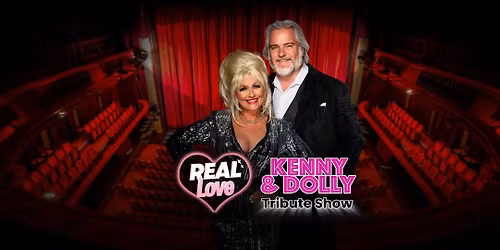 REAL LOVE: Kenny & Dolly Tribute Show
