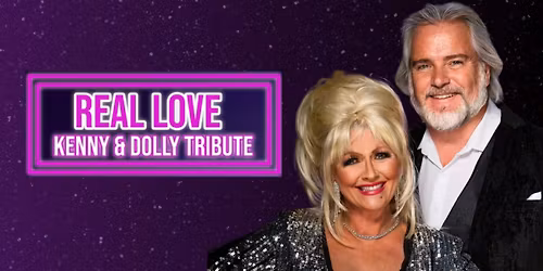 REAL LOVE: Kenny & Dolly Tribute Show