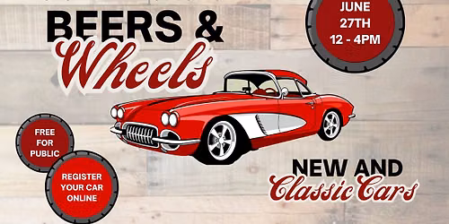 Beers & Wheels - Car Show