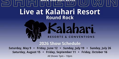 Shakedown Live at Kalahari - Round Rock