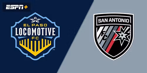 El Paso Locomotive FC at San Antonio FC