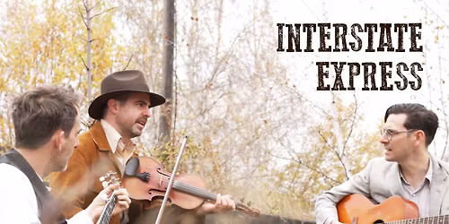 Interstate Express Band ~ Bristol Folk House