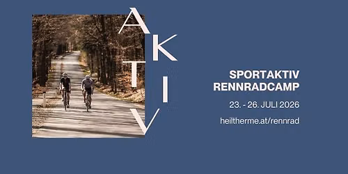 SPORTaktiv Rennradcamp - Exklusiver Zusatztermin
