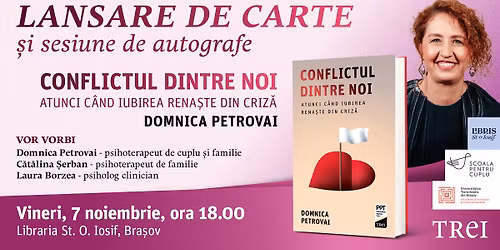 Lansare la Bra\u0219ov: \u201eConflictul dintre noi\u201d de Domnica Petrovai