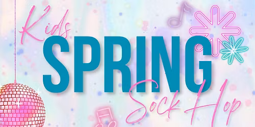 \ud83c\udf38\ud83e\udea9 Kids Spring Sock Hop \ud83e\udea9\ud83c\udf38