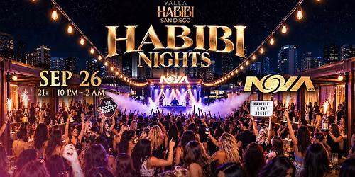 Yalla Habibi SD: Habibi Nights| Arabic Rooftop Party@Nova Nightclub| SEP 26