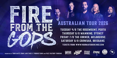 Fire From The Gods (USA) Brisbane