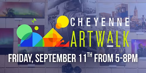 September Second Friday Artwalk Cheyenne