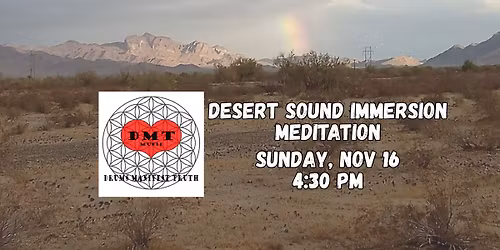 Desert Sound Immersion Meditation