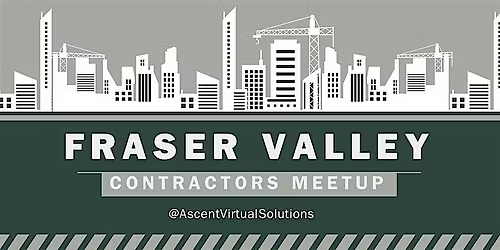 Fraser Valley Contractors Meetup