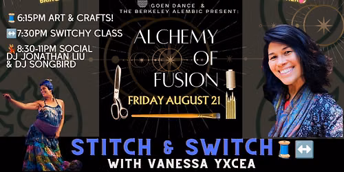 Alchemy of Fusion \ud83e\uddf5Stitch & Switch!\u2194\ufe0f Crafting\/Drawing followed by a Switchy Class & Social!