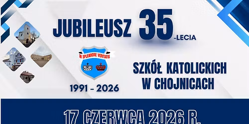 Jubileusz 35-lecia Szk\u00f3\u0142 Katolickich w Chojnicach