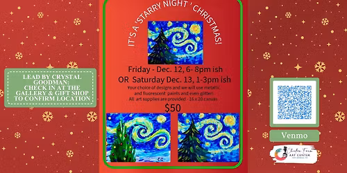 \ud83c\udf1f It\u2019s a Starry Night Christmas Painting Class!\ud83c\udf84