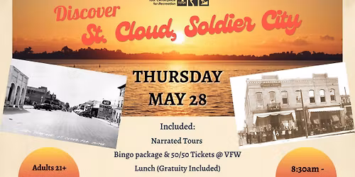 Adult Day Trip - Discover St. Cloud, Soldier City