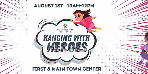 Hanging With Heroes