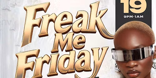 FREAK ME FRIDAY - ALL WHITE AFFAIR