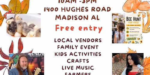 Madison Farmers Harvest Market , September 12th 10am-3pm. Free Admissions 