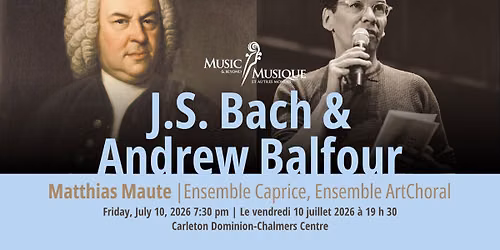 J.S. Bach & Andrew Balfour | Ensemble Caprice and \/ et Ensemble ArtChoral