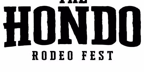 The Hondo Rodeo Fest *Friday*