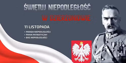 \u015awi\u0119tuj niepodleg\u0142o\u015b\u0107 w Dzier\u017coniowie