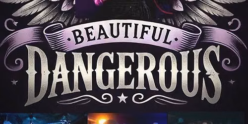 Beautiful Dangerous at the Brickmakers