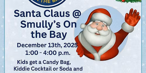 Santa Claus to Visit Smully\u2019s On The Bay