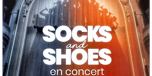 Socks and Shoes - Respire !