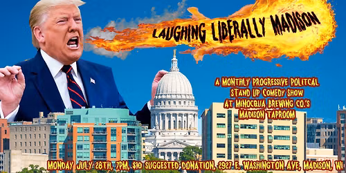 Laughing Liberally Madison