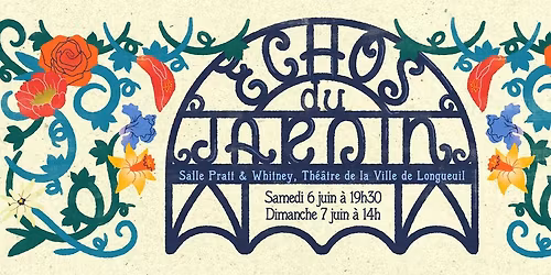 \u00c9chos du jardin - Spectacle annuel des Mutins de Longueuil