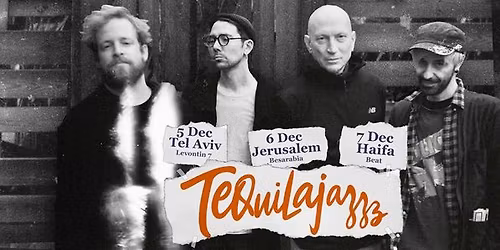 Tequilajazzz @ Haifa