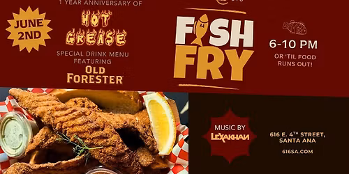 Hot Grease Fish Fry at Club 616
