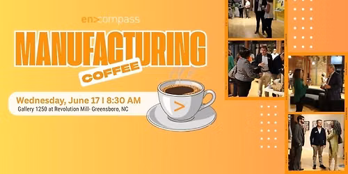 Manufacturing and Coffee Networking