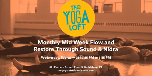 Monthly Mid Week Flow and Restore Through Sound & Nidra