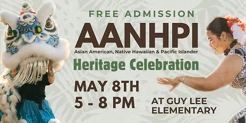 Asian American, Native Hawaiian, and Pacific Islander Heritage Celebration
