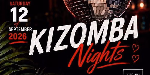 KIZOMBA NIGHTS - Sep Special Edition \ud83e\udde1
