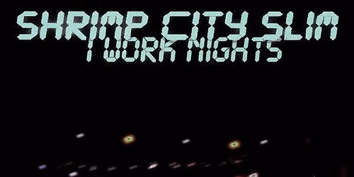 Shrimp City Slim (piano blues) back in CHS 29412 (6-9 pm EST)